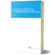 BOLETÍN DE JURISPRUDENCIA DE DERECHO LABORAL Nº6, 2022. CAUSALES DEL ARTÍCULO 160 EN LA TERMINACIÓN DEL CONTRATO